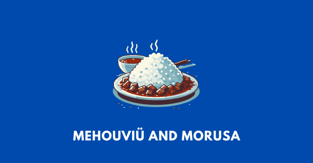 Mehouviü and Morusa