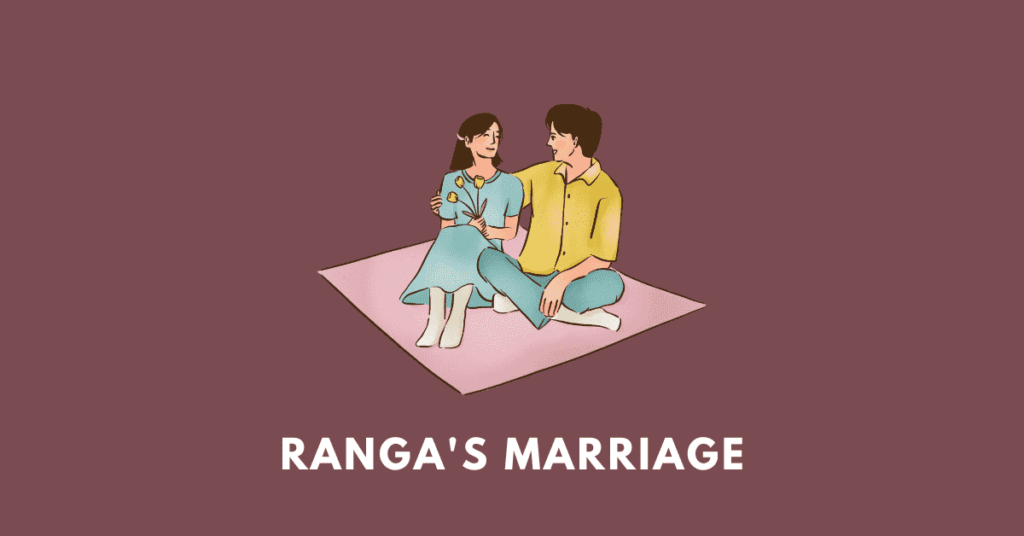 ranga's marriage ahsec class 11 english questions and answers