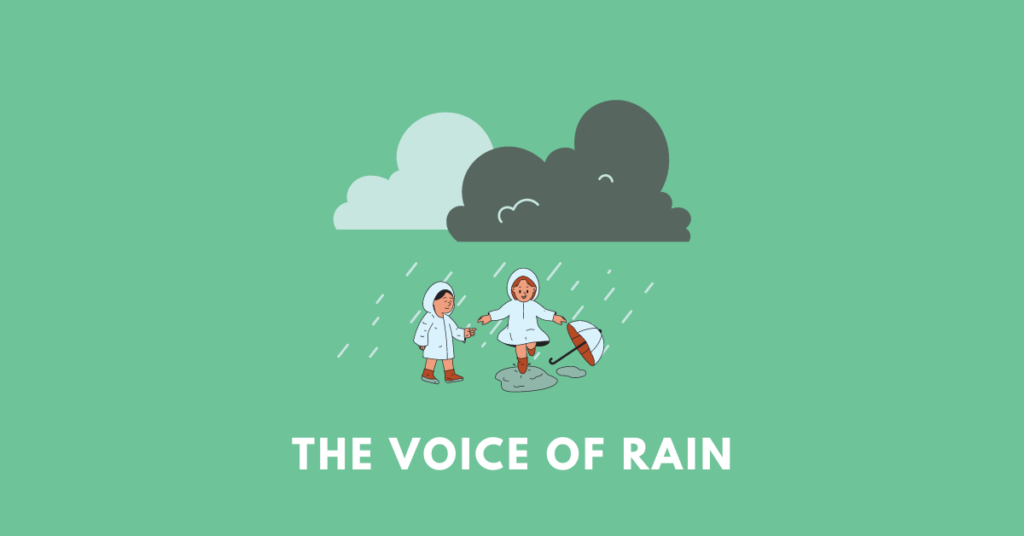 the voice of the rain AHSEC class 11 english poem summary