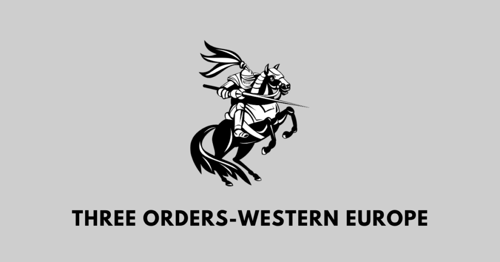 Three Orders-Western Europe