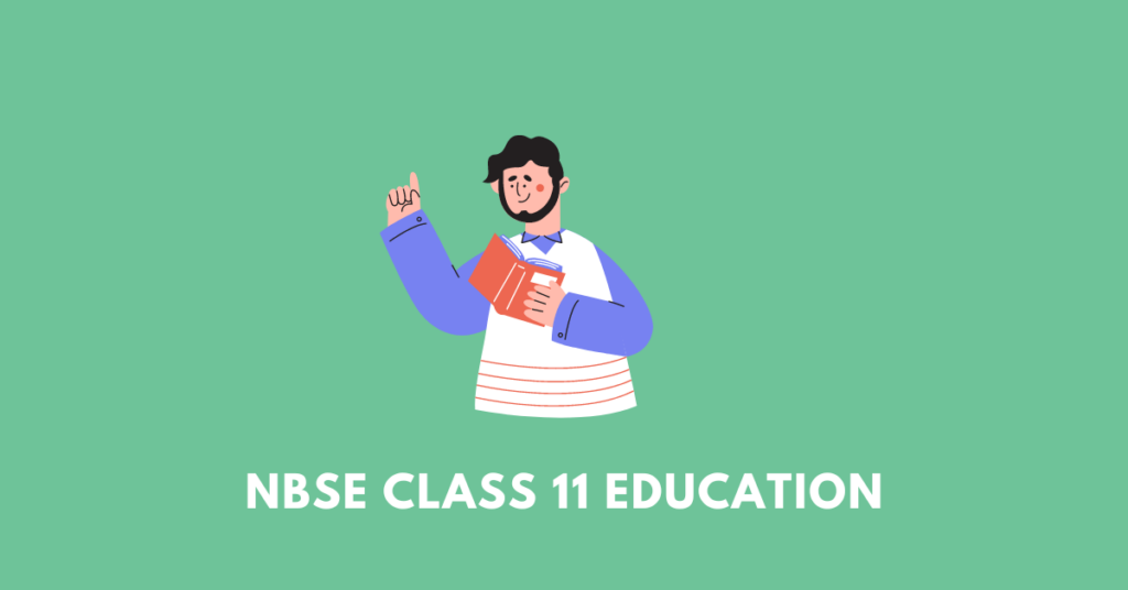 nbse class 11 education
