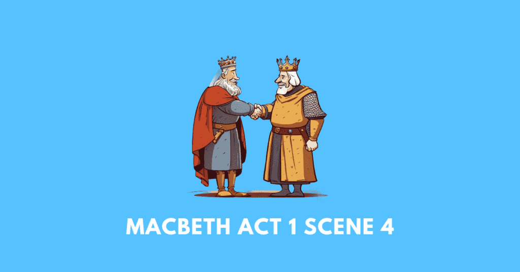 macbeth (act 1 scene 4)