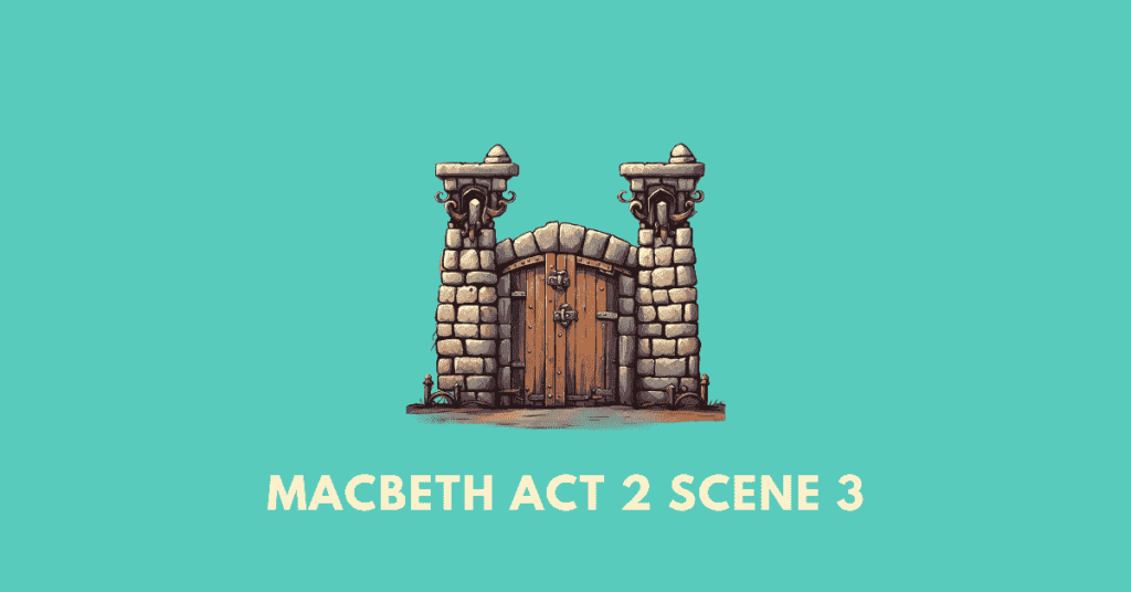 macbeth (act 2 scene 3)