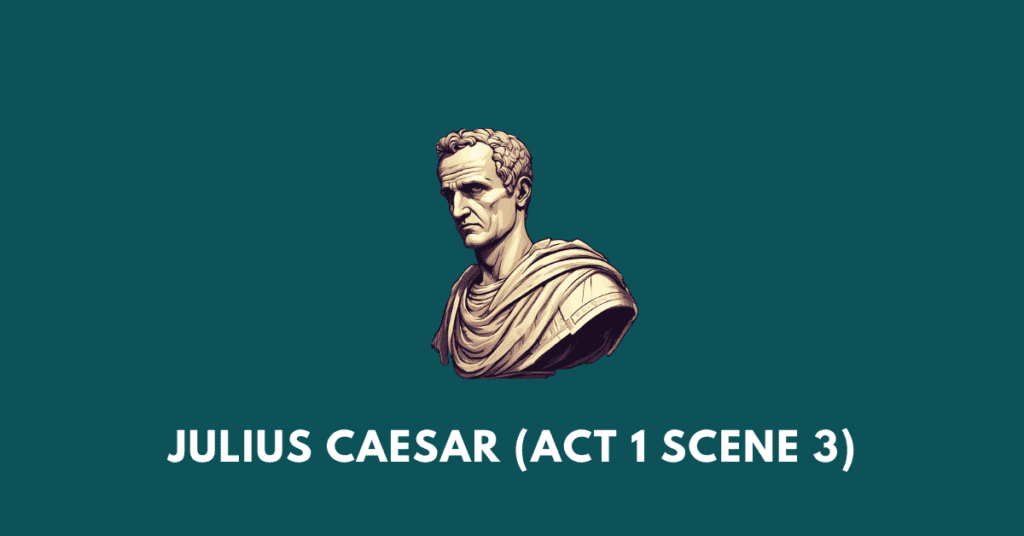 Julius Caesar act 1 scene 3 workbook answers