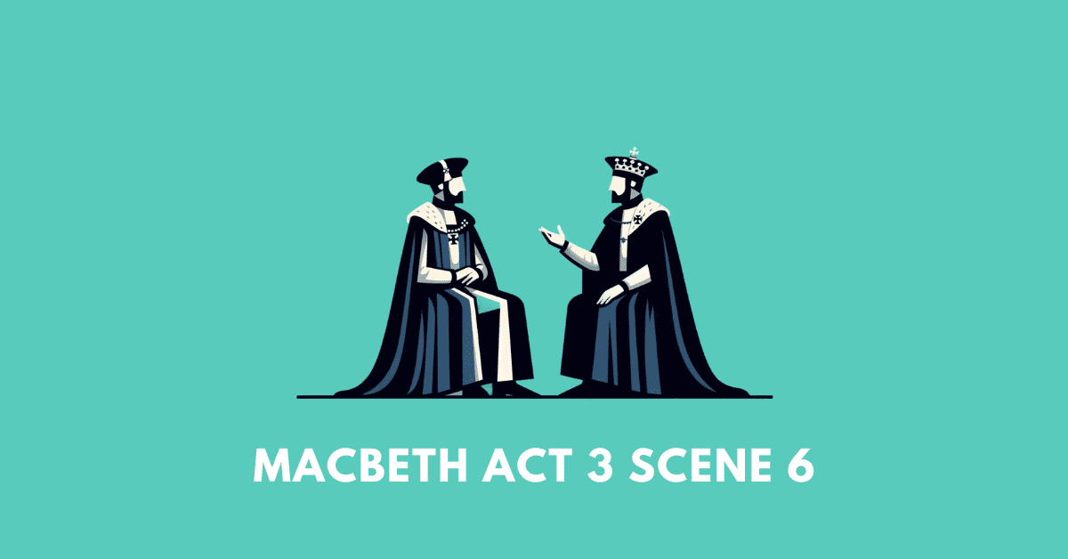 macbeth act 3 scene 6