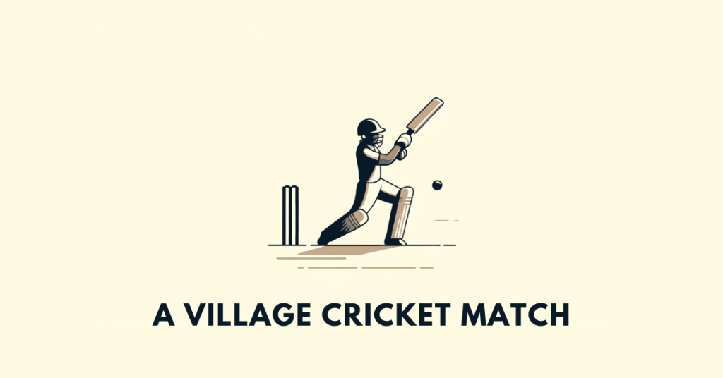 A Village Cricket Match
