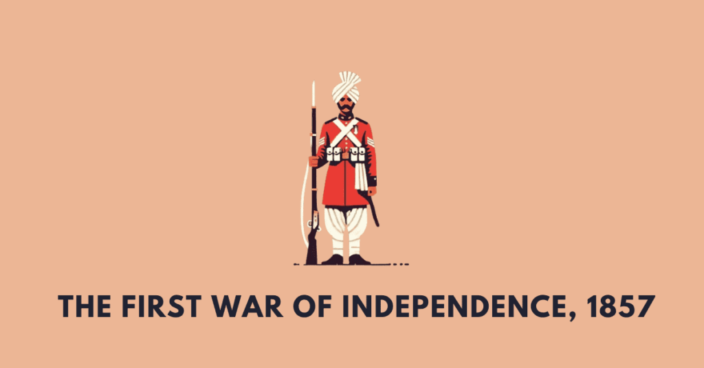 The First War of Independence, 1857 ICSE Class 10