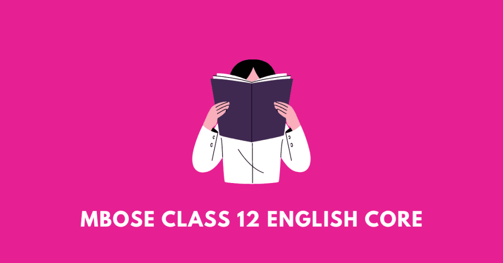 MBOSE Class 12 English Core (Resonance)