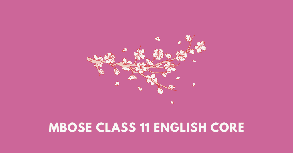 MBOSE Class 11 English Core (Resonance)