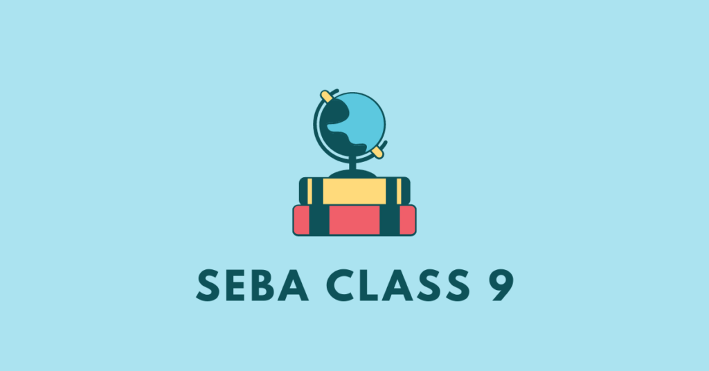 SEBA class 9