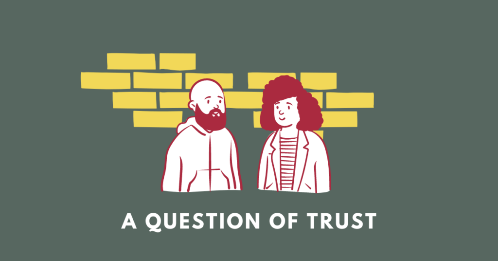 a question of trust