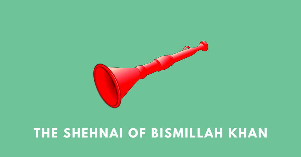 Shehnai of Bismillah Khan