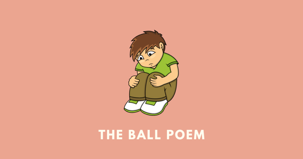 the ball poem