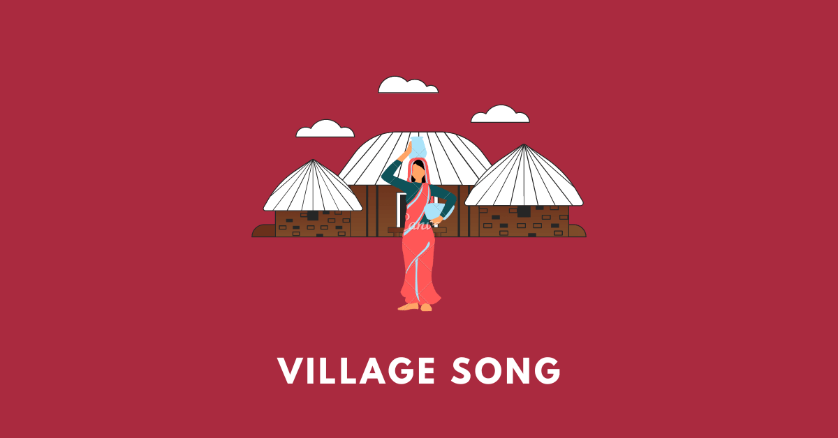 village song AHSEC Class 12