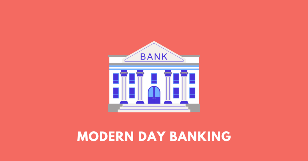 modern day banking