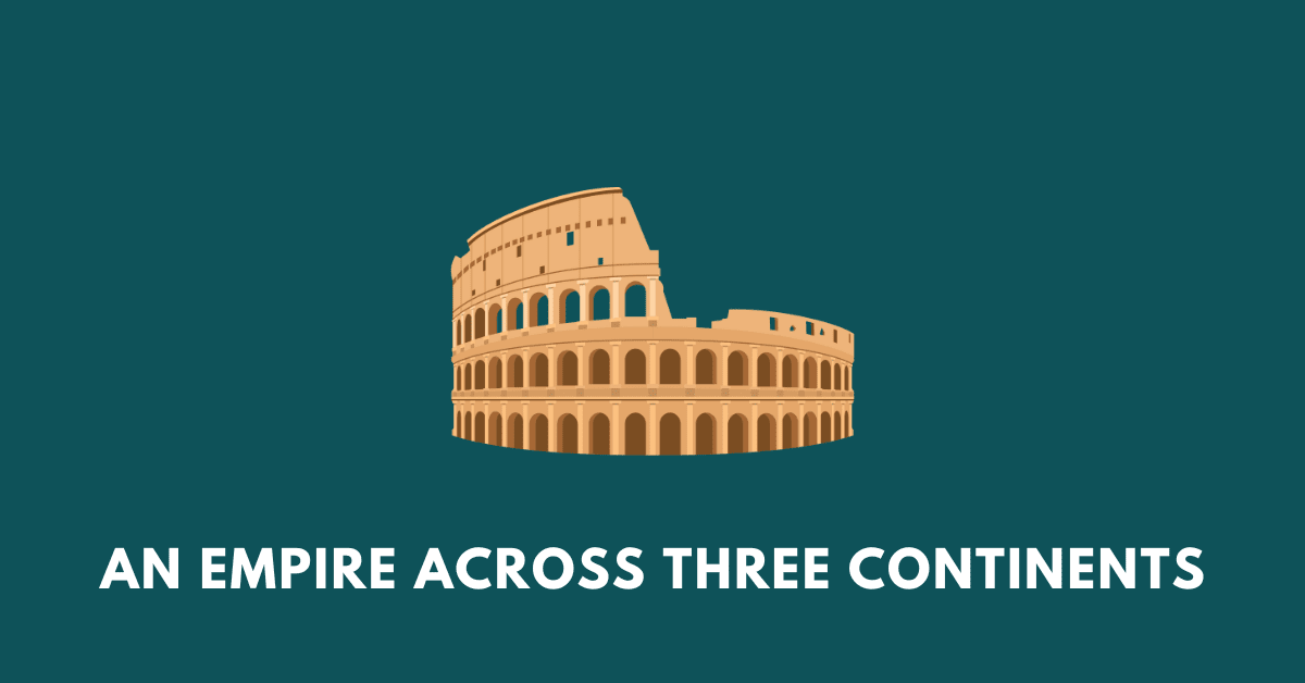 Colosseum, illustrating the chapter An Empire Across Three Continents the roman empire
