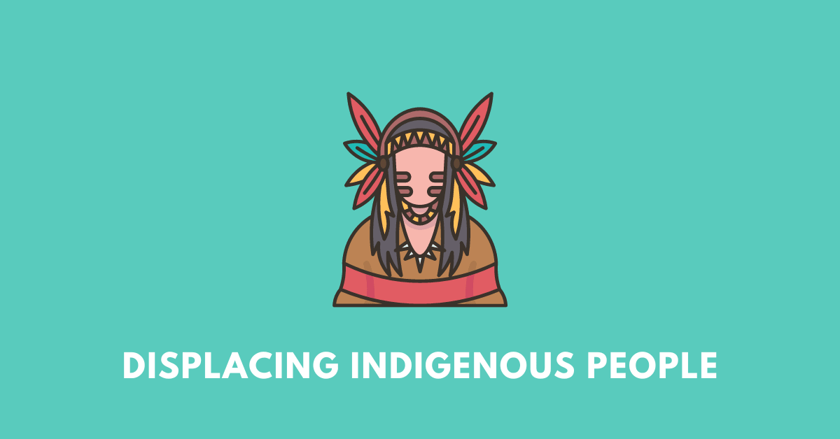 Displacing Indigenous People nbse 11