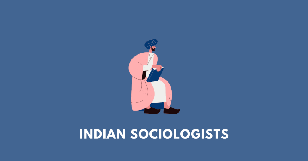 Indian Sociologists