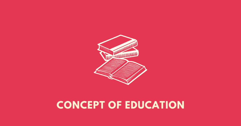 Concept of Education nbse 11