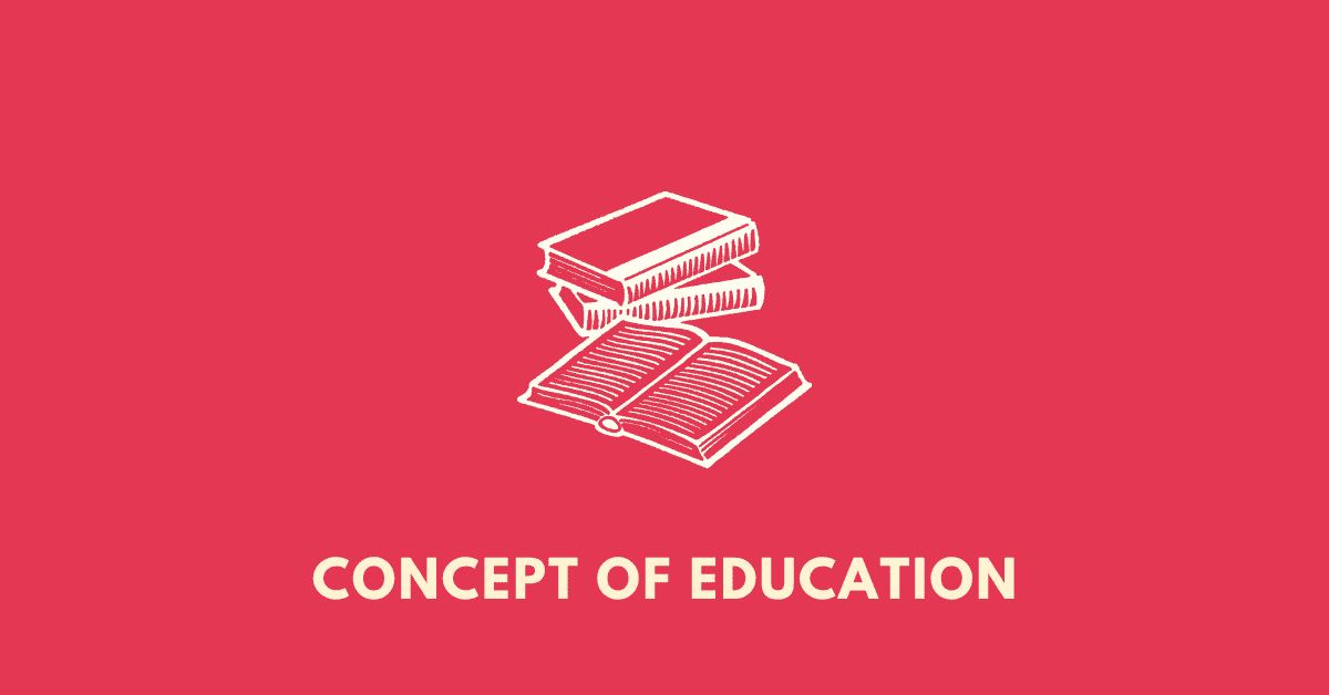 Concept of Education nbse 11