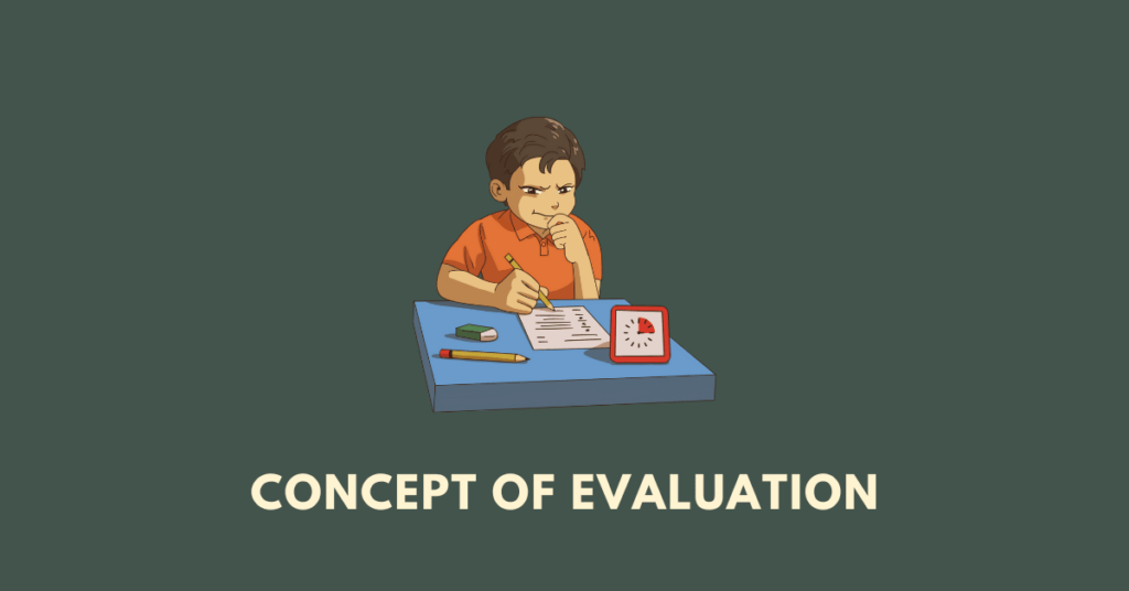 Concept of Evaluation nbse 11