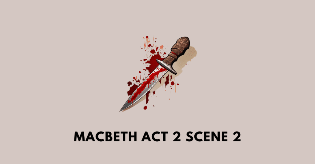 macbeth (act 2 scene 2)
