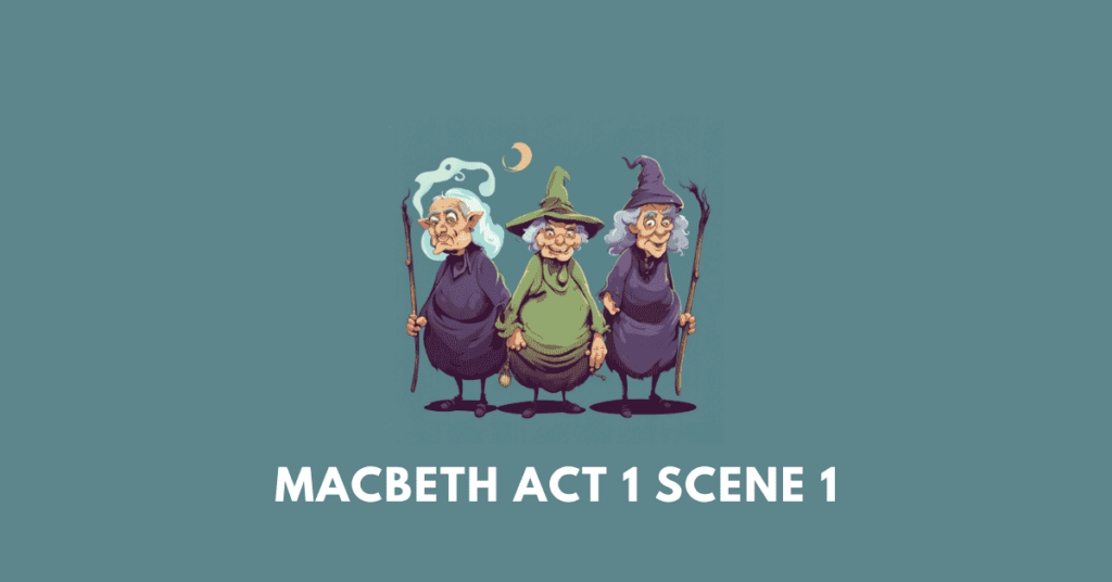macbeth play (act 1 scene 1)