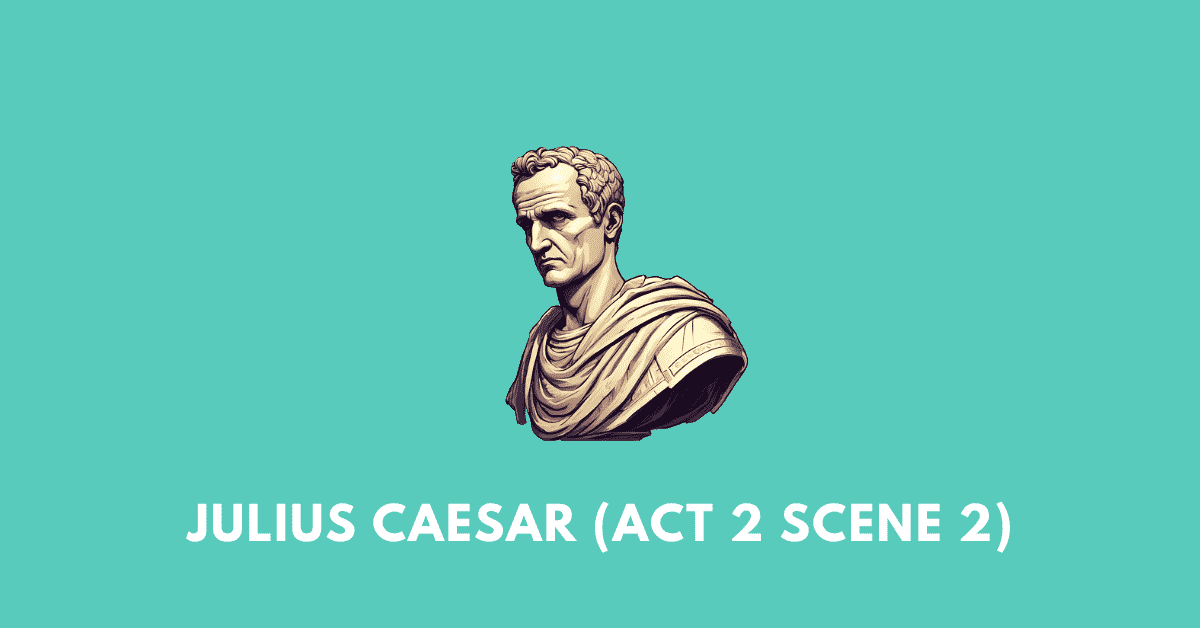 Julius Caesar Act 2 Scene 2 workbook solutions