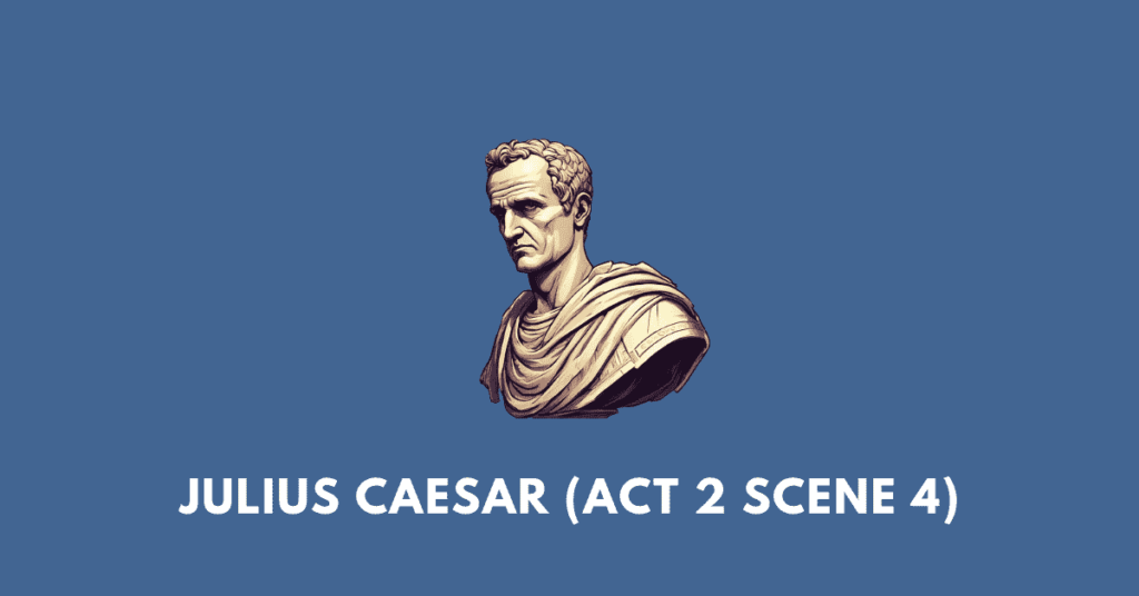 Julius Caesar Act 2 Scene 4 workbook solutions