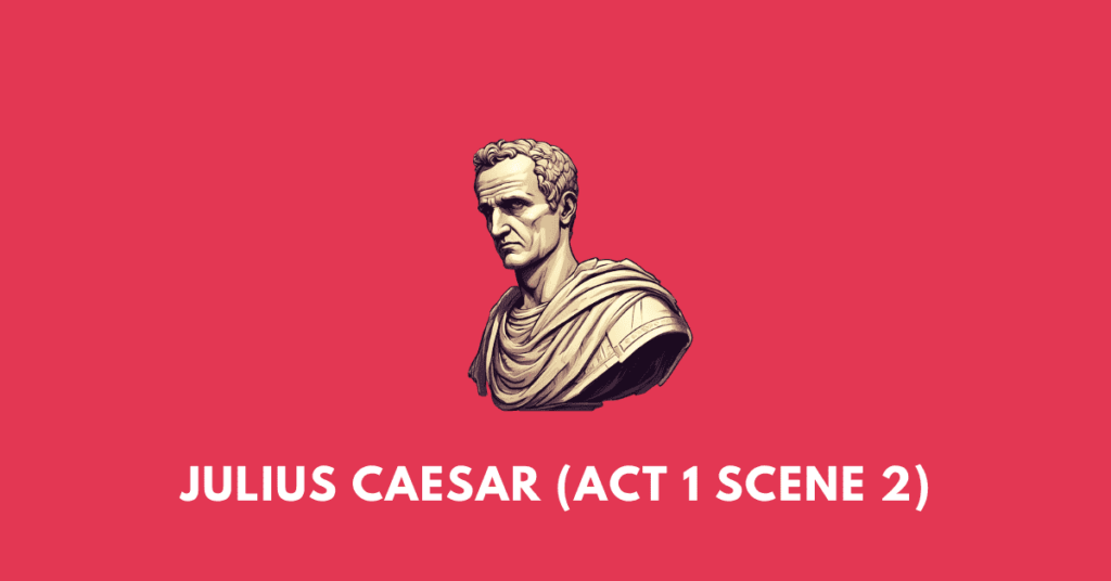 Julius Caesar act 1 scene 2 workbook answers
