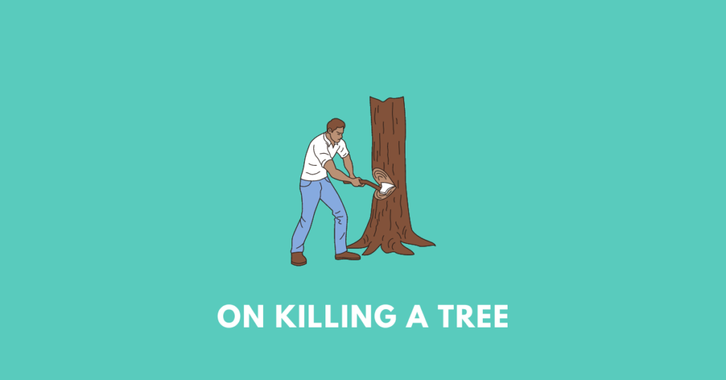 On Killing a Tree wbchse class 12 english