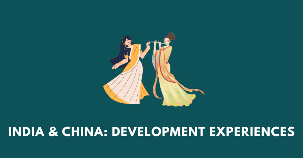 India and China Development Experiences nbse 12
