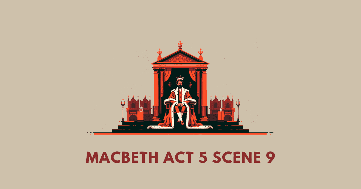 Macbeth Act 5 Scene 9