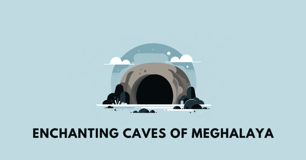 Enchanting Caves of Meghalaya