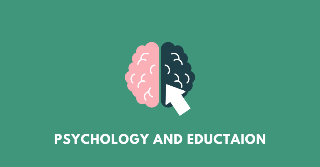 PSYCHOLOGY AND EDUCTAION ahsec class 11