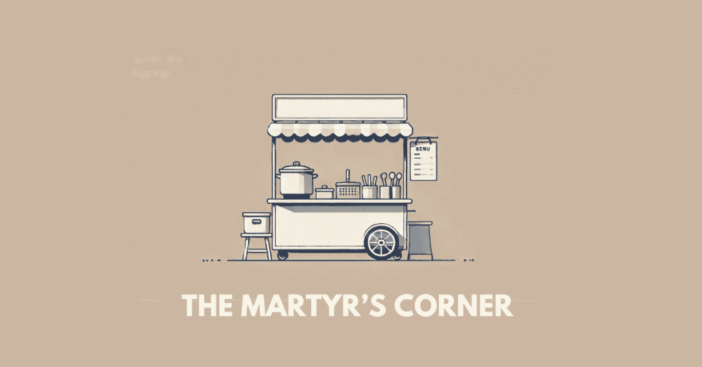 The Martyr’s Corner