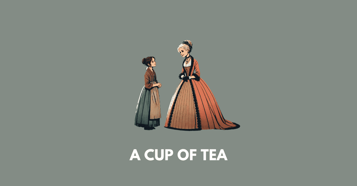 A Cup of Tea: AHSEC Class 12 Alternative English notes