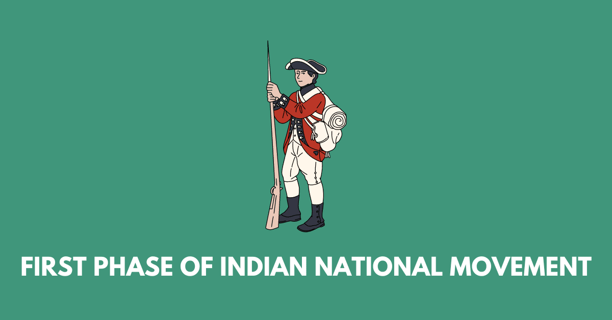 First Phase of the Indian National Movement icse