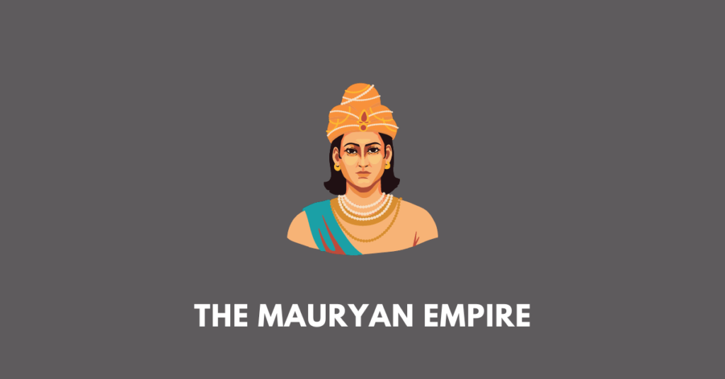 The Mauryan Empire icse class 9