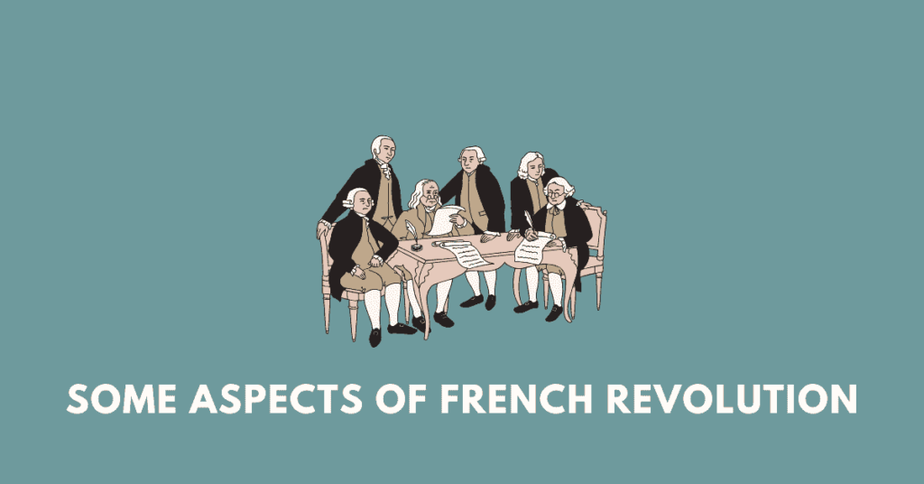 Some Aspects of French Revolution wbbse