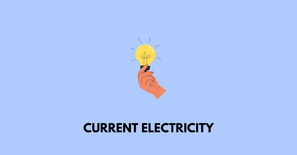Current Electricity icse class 10 physics